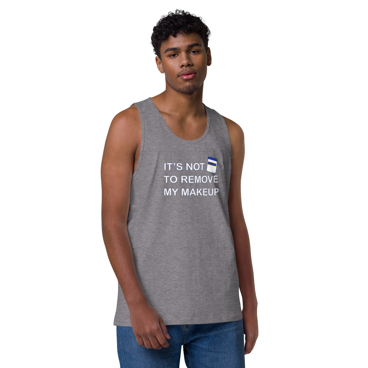 Not Makeup Remover tank top
