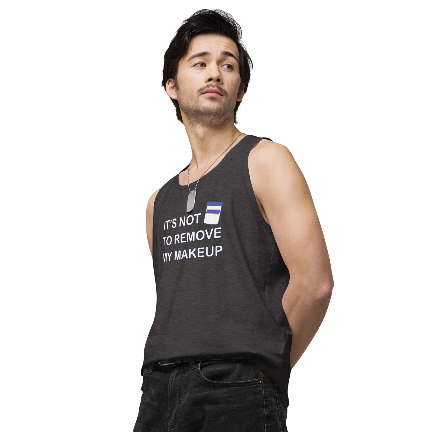 Not Makeup Remover tank top