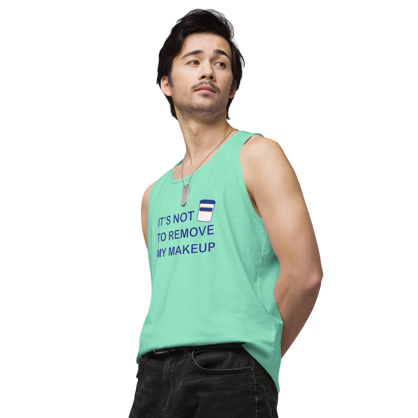 Not Makeup Remover tank top