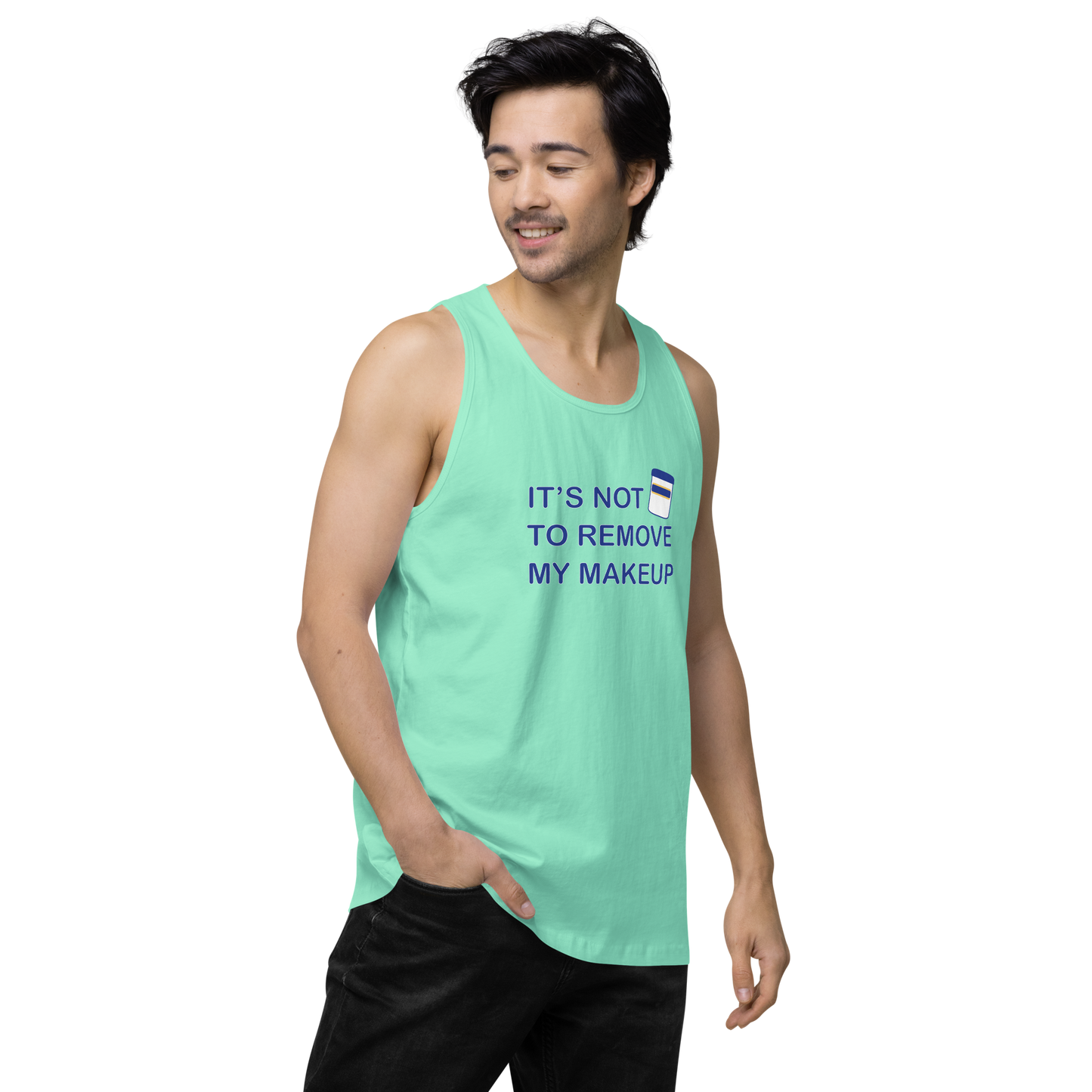 Not Makeup Remover tank top