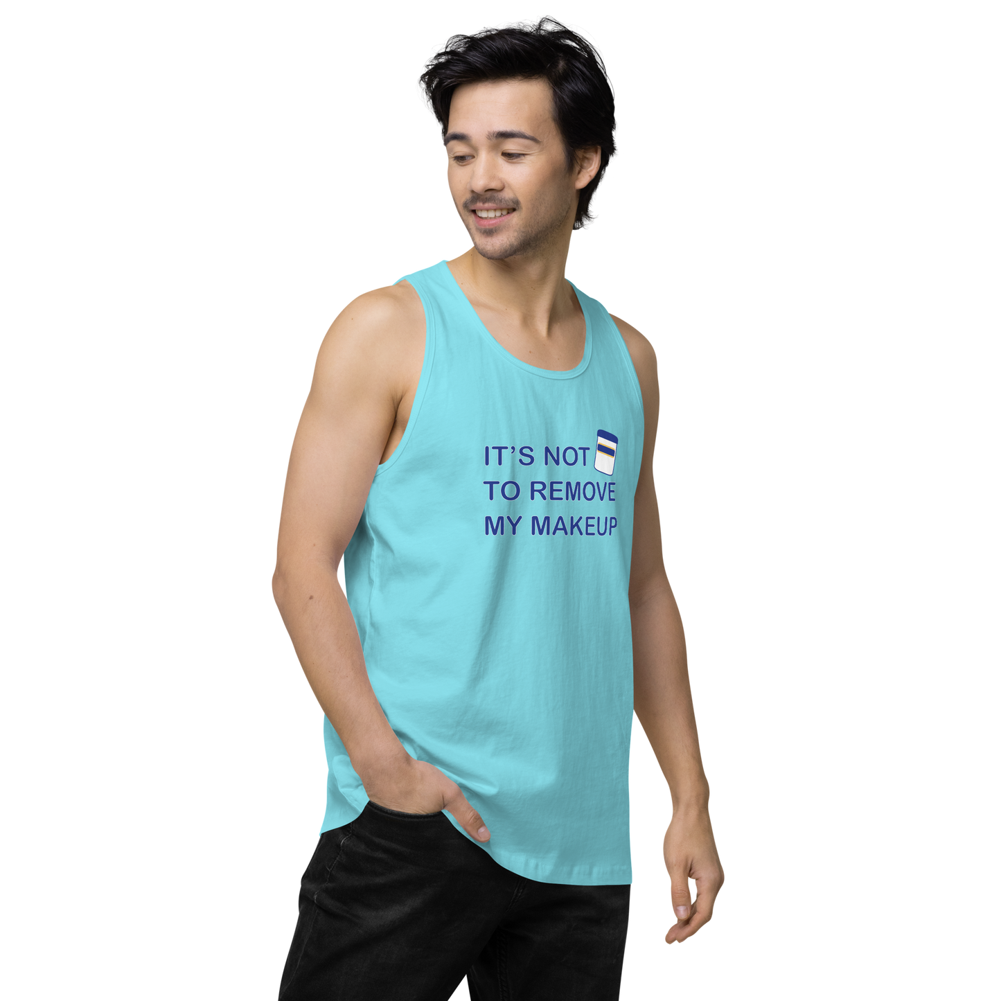 Not Makeup Remover tank top