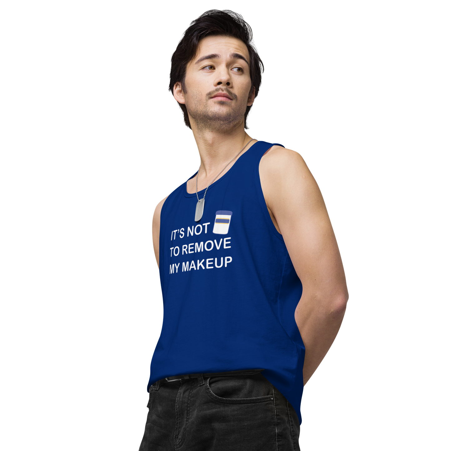 Not Makeup Remover tank top