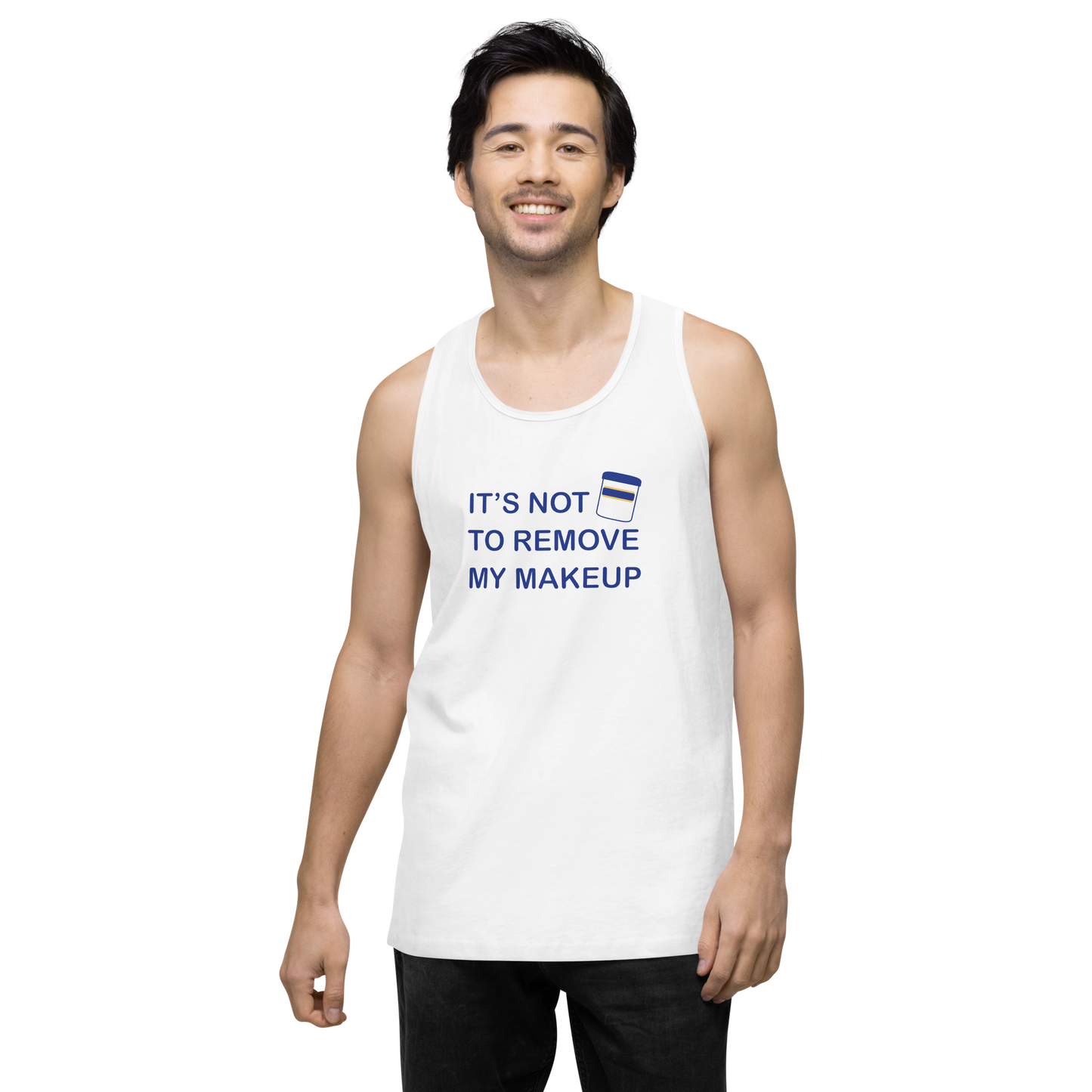 Not Makeup Remover tank top
