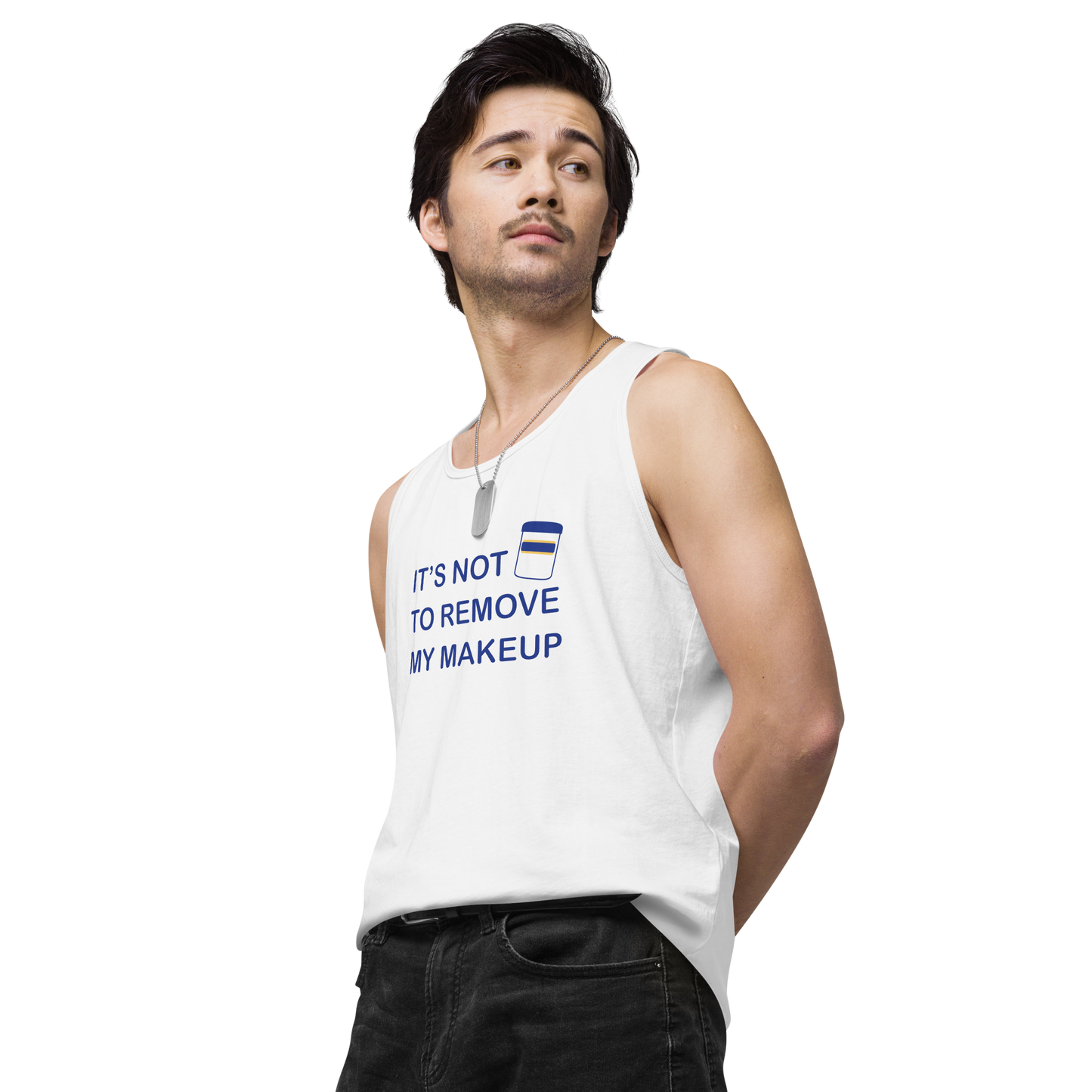 Not Makeup Remover tank top