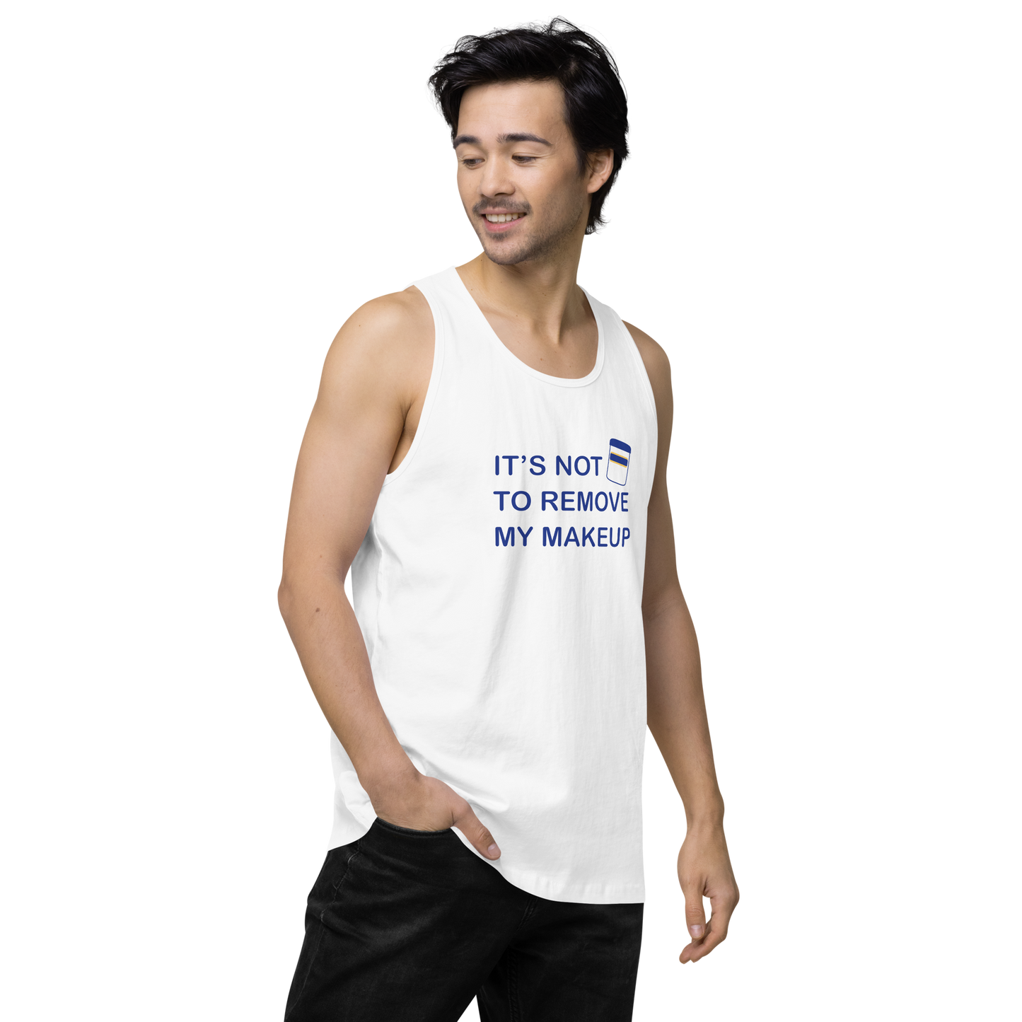 Not Makeup Remover tank top