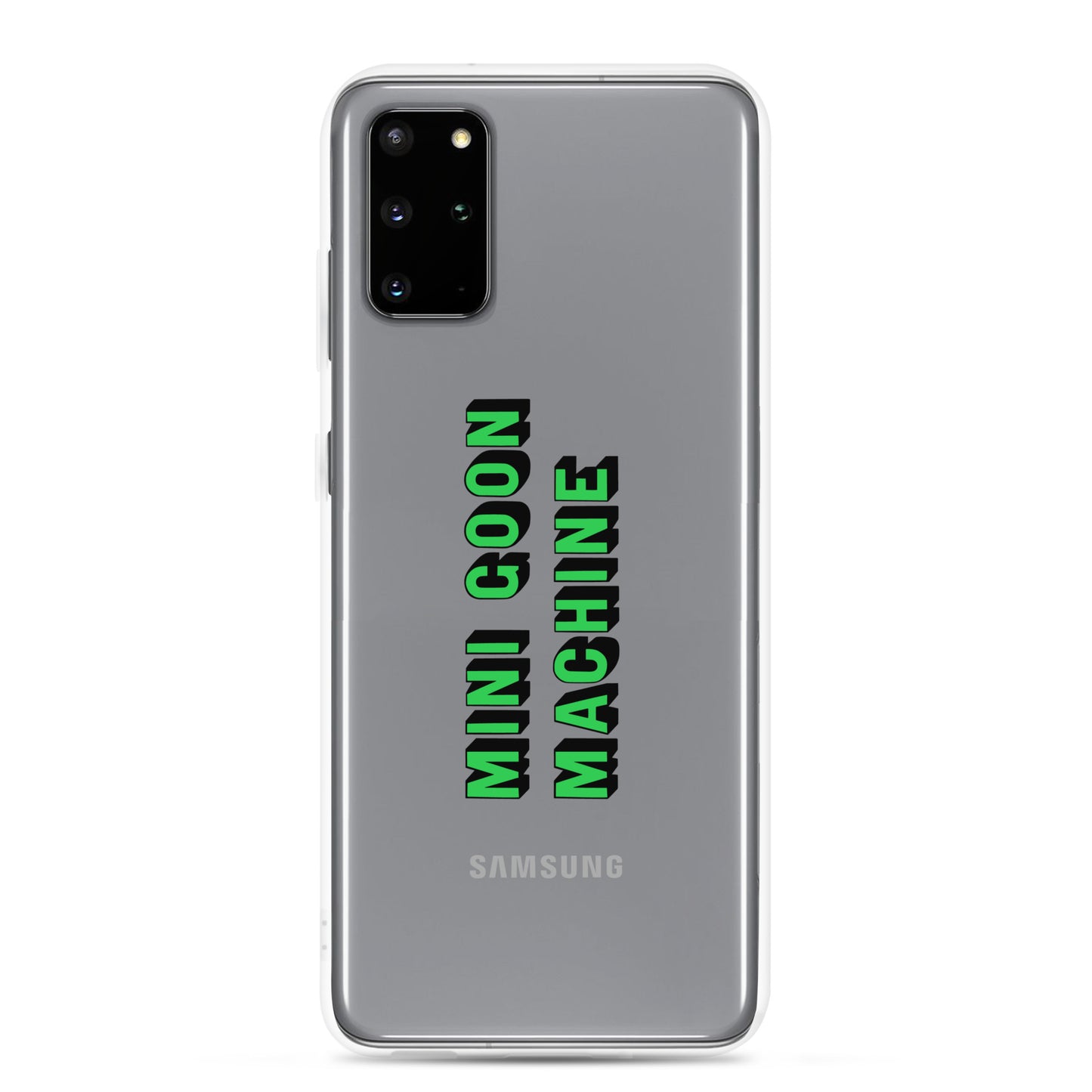 Samsung Case - Goon Machine - clear