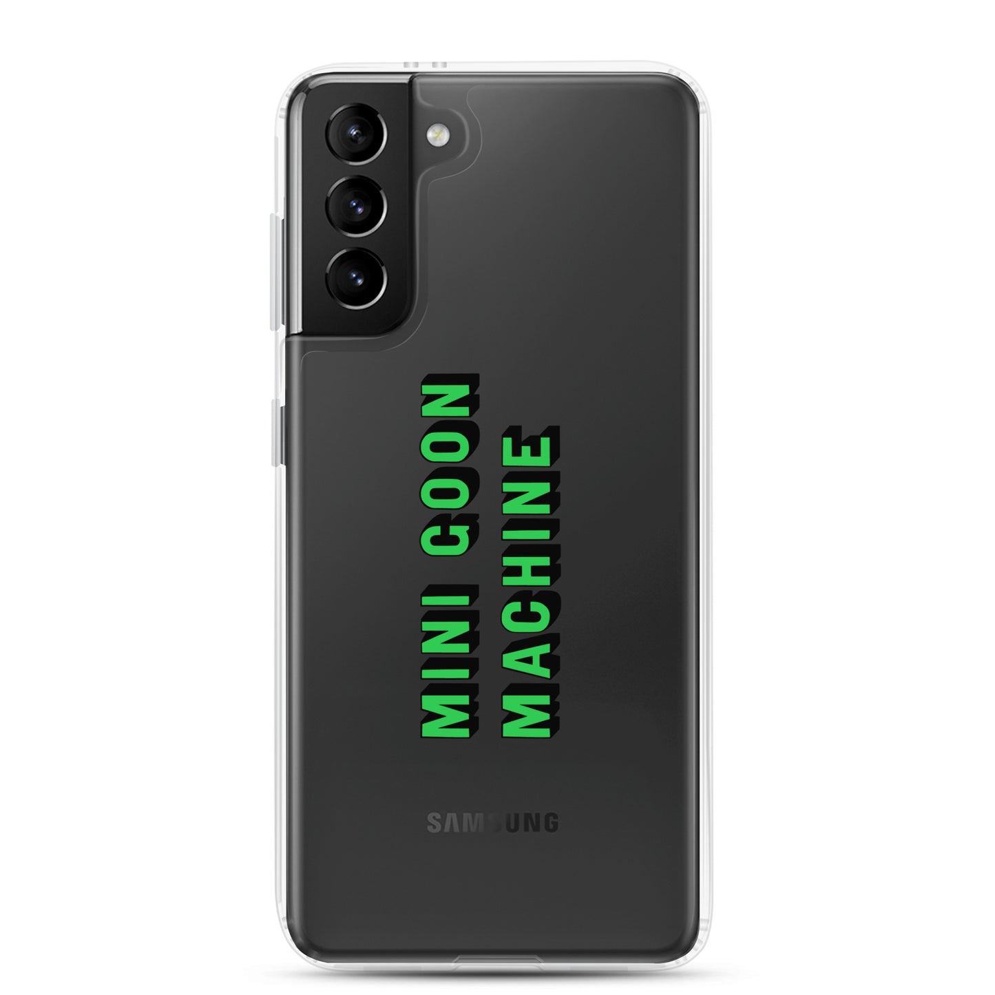 Samsung Case - Goon Machine - clear