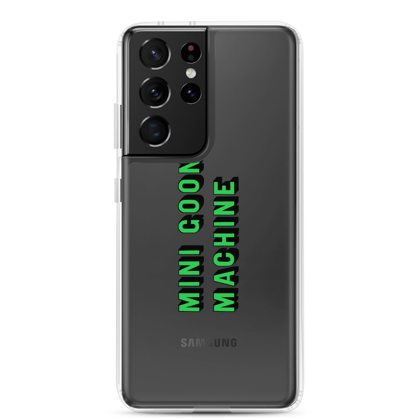 Samsung Case - Goon Machine - clear
