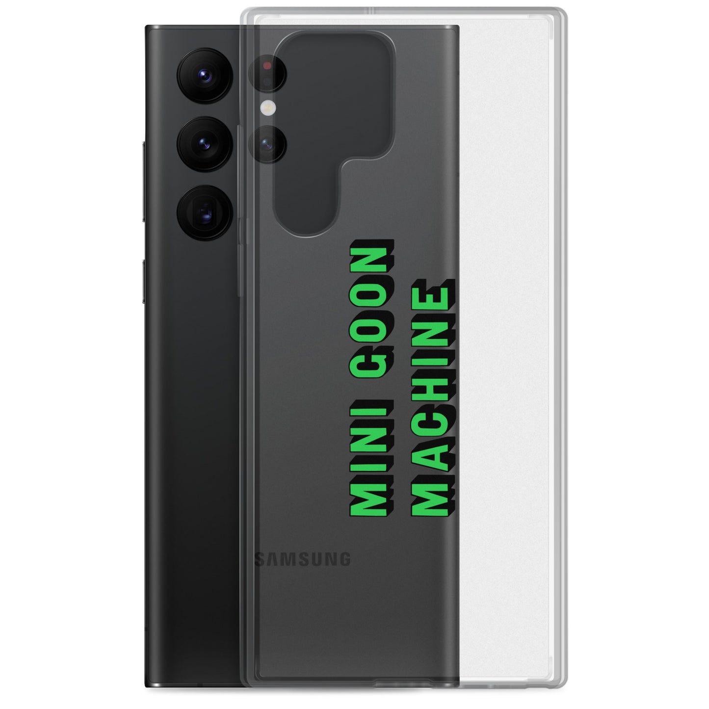 Samsung Case - Goon Machine - clear
