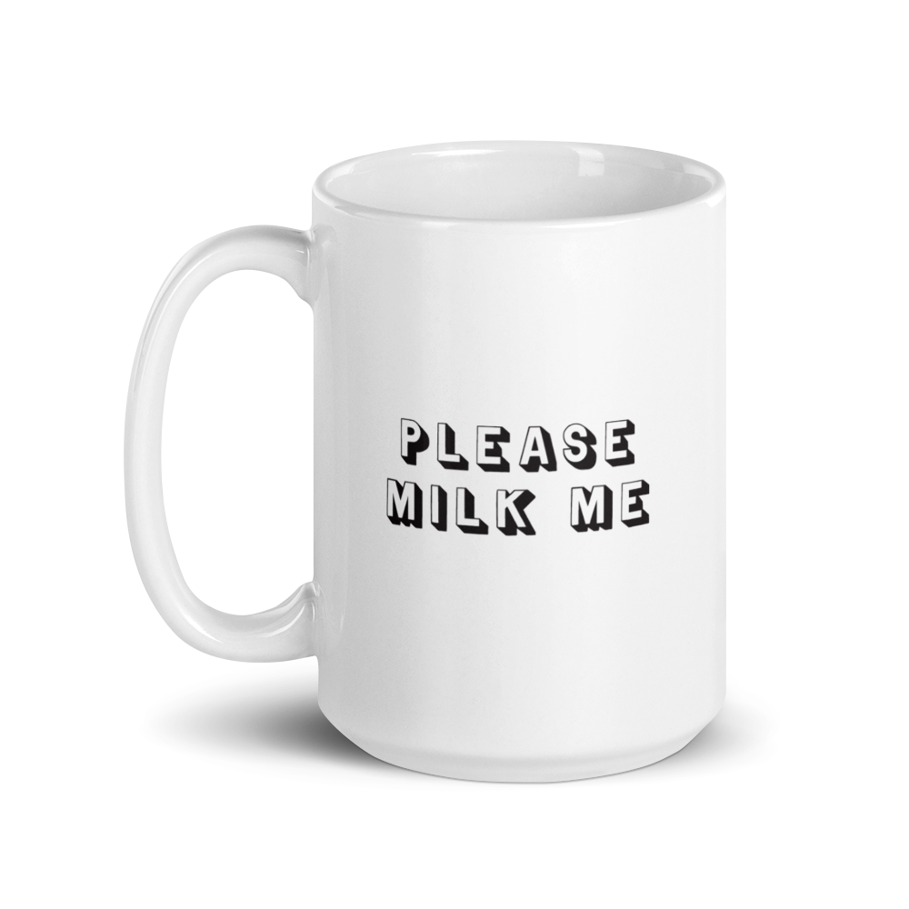 Milk Me mug