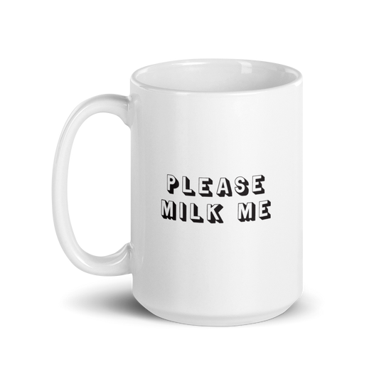 Milk Me mug