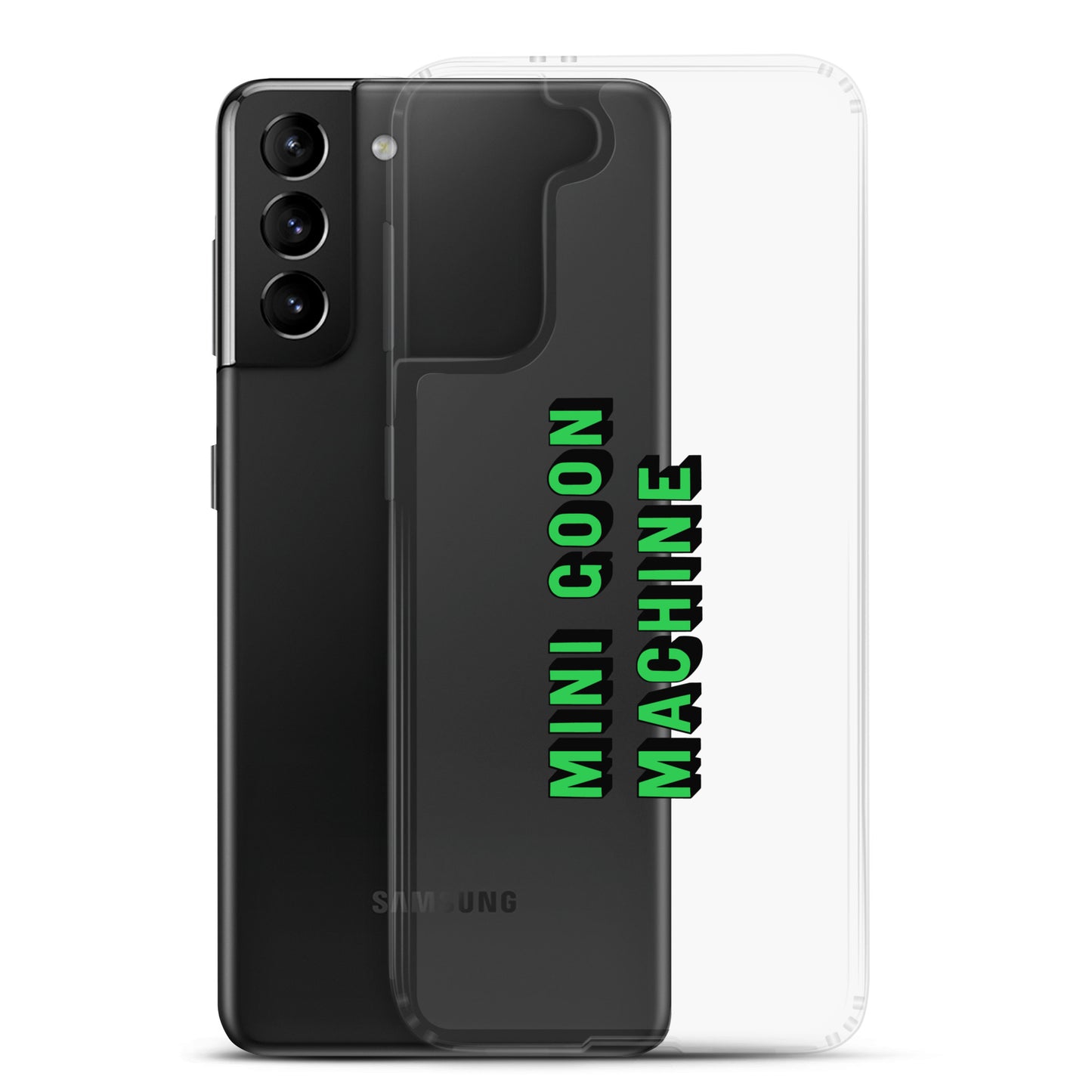 Samsung Case - Goon Machine - clear